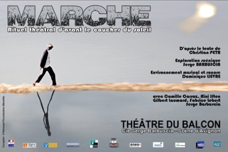 Théâtre du Balcon - affiche Marche (primée au Festival d'Avignon)